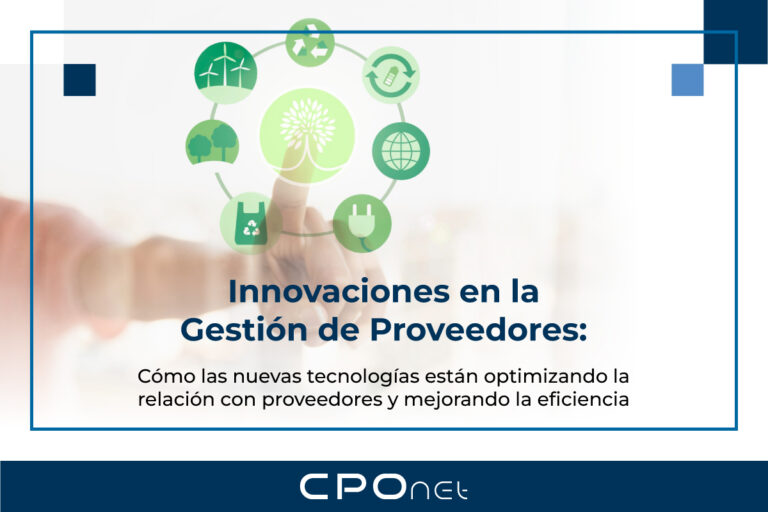 Lee más sobre el artículo Innovaciones en la Gestión de Proveedores