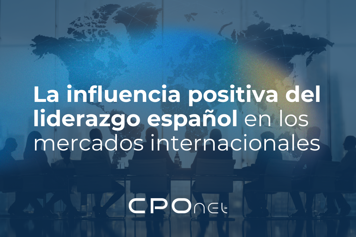 En este momento estás viendo La influencia positiva del liderazgo español en los mercados internacionales
