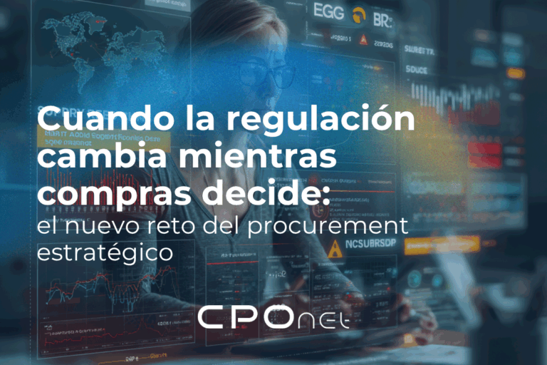 Lee más sobre el artículo Cuando la regulación cambia mientras compras decide: el nuevo reto del procurement estratégico