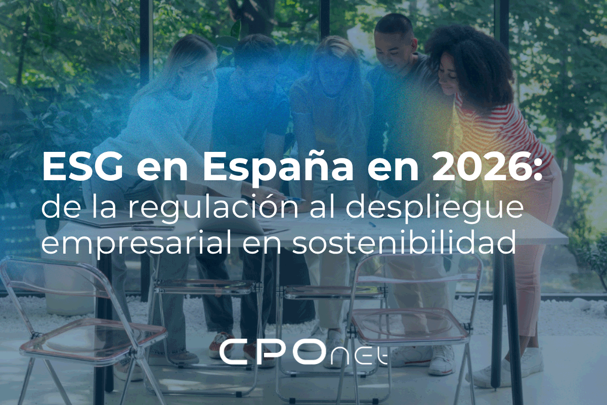 En este momento estás viendo ESG en España en 2026: de la regulación al despliegue empresarial en sostenibilidad
